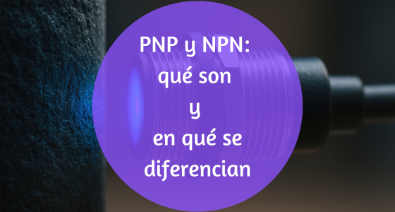 Qué son los sensores PNP y NPN
